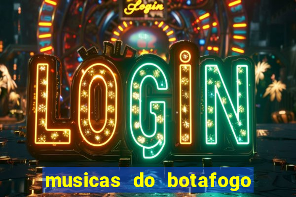 musicas do botafogo para baixar